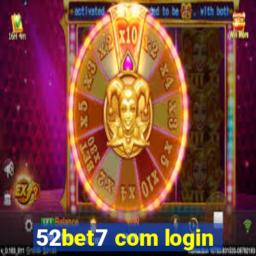 52bet7 com login